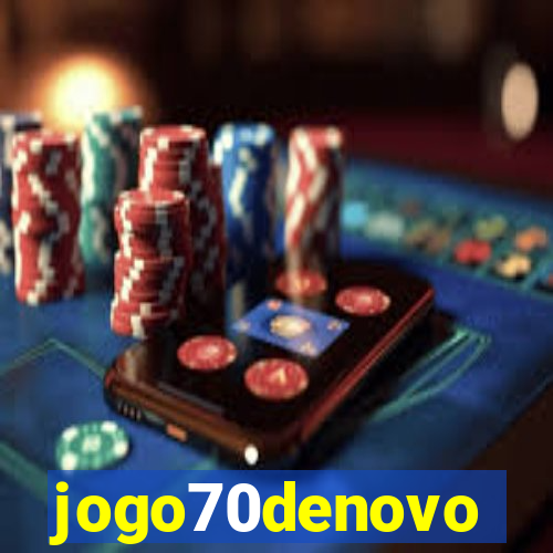 jogo70denovo