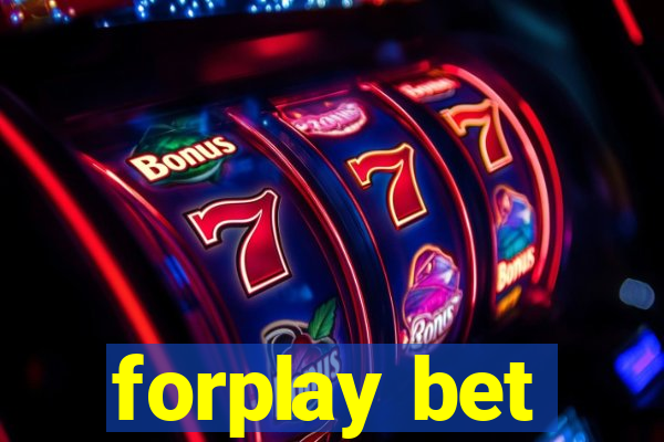 forplay bet