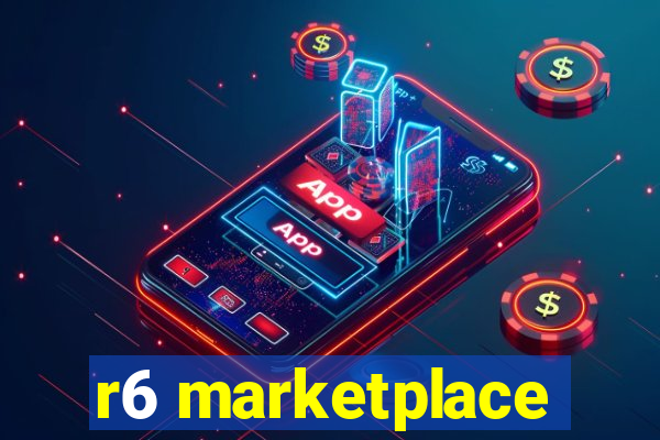 r6 marketplace