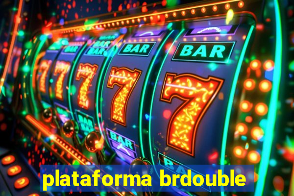 plataforma brdouble