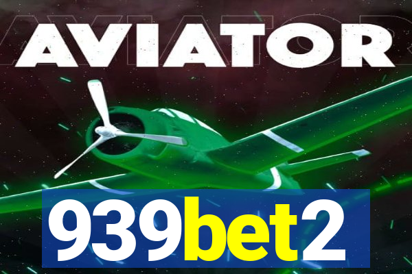 939bet2