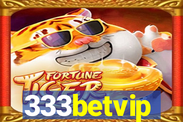 333betvip