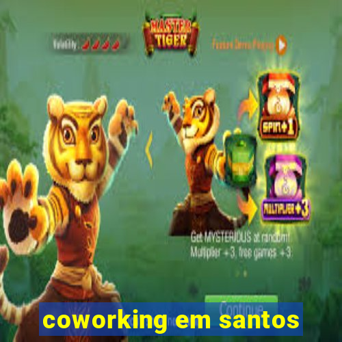 coworking em santos