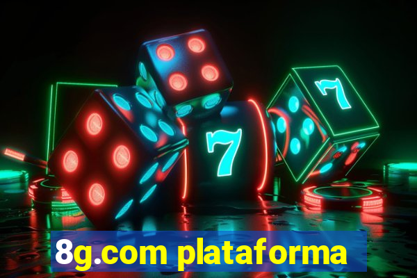 8g.com plataforma