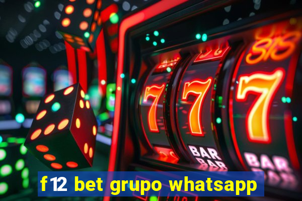 f12 bet grupo whatsapp