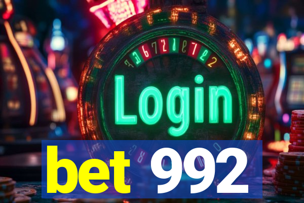 bet 992