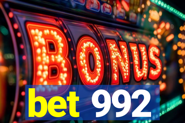 bet 992