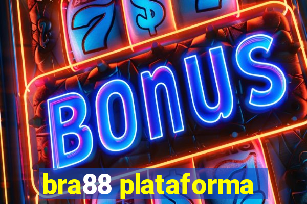 bra88 plataforma