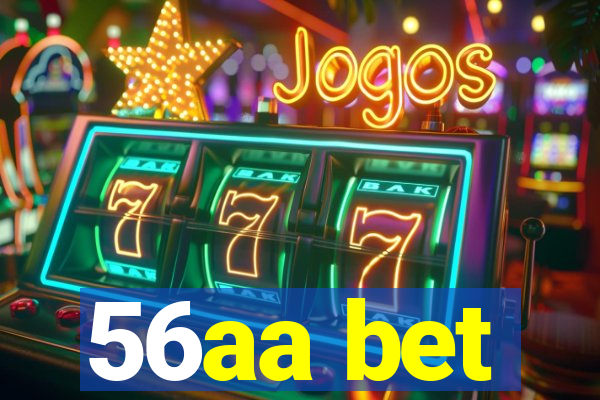 56aa bet