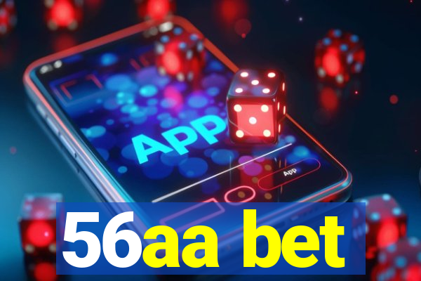 56aa bet