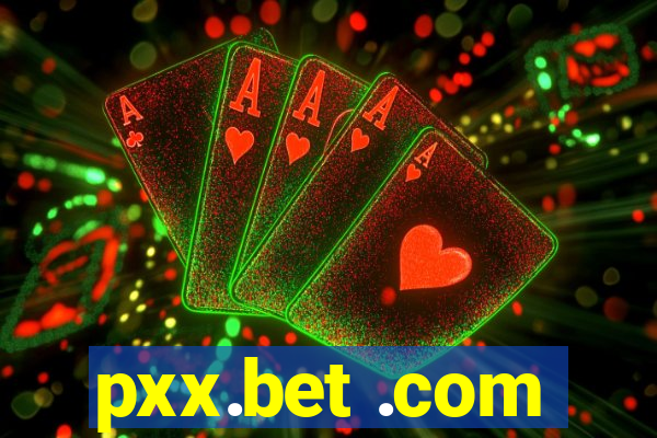 pxx.bet .com