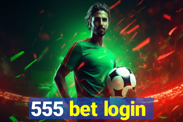 555 bet login