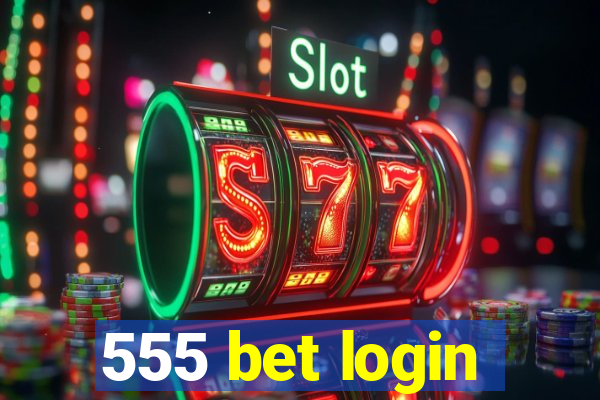 555 bet login