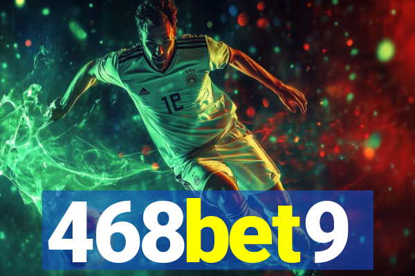 468bet9