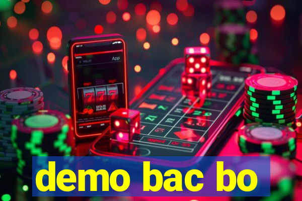 demo bac bo