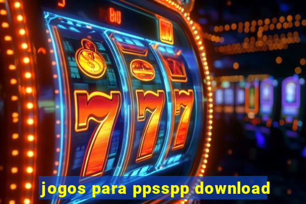 jogos para ppsspp download