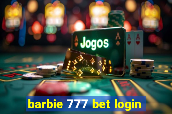 barbie 777 bet login