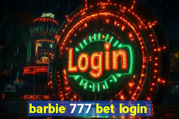 barbie 777 bet login