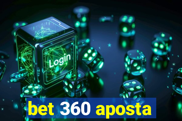 bet 360 aposta