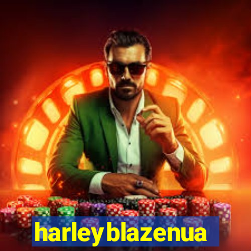 harleyblazenua