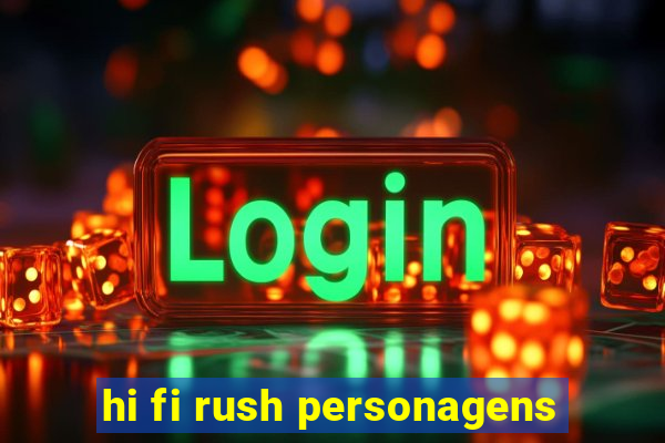 hi fi rush personagens