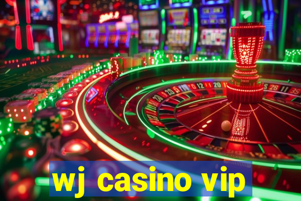 wj casino vip