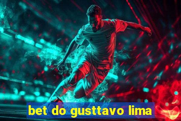 bet do gusttavo lima