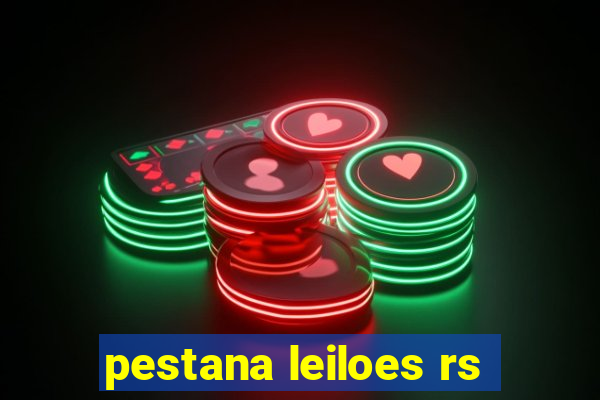 pestana leiloes rs