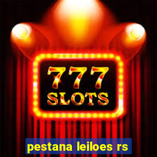 pestana leiloes rs