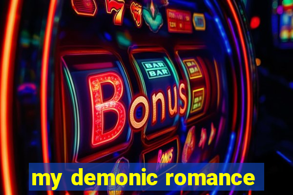 my demonic romance