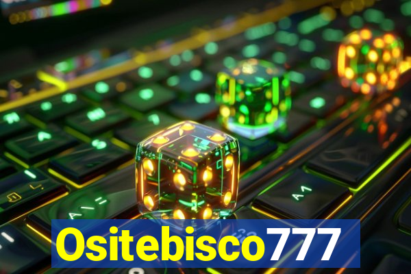 Ositebisco777