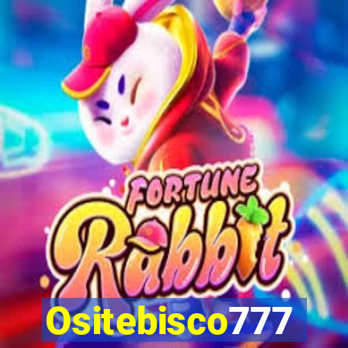 Ositebisco777