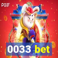 0033 bet