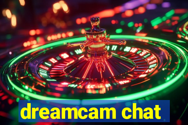 dreamcam chat