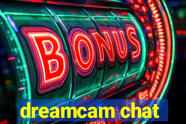 dreamcam chat