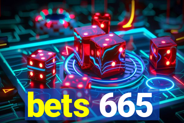 bets 665