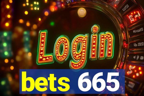 bets 665