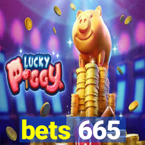 bets 665