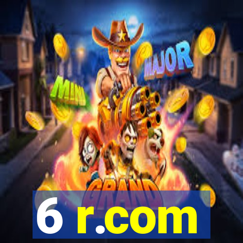 6 r.com