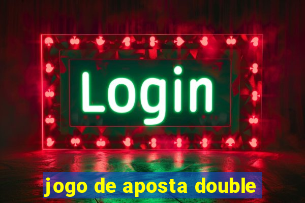 jogo de aposta double