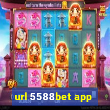 url 5588bet app