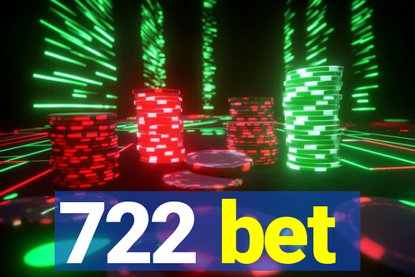 722 bet