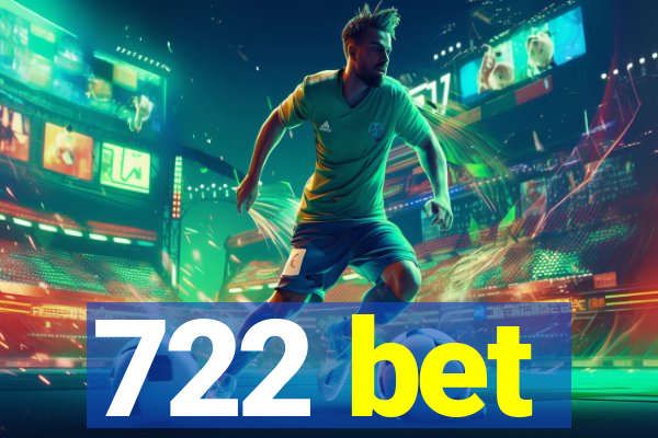 722 bet