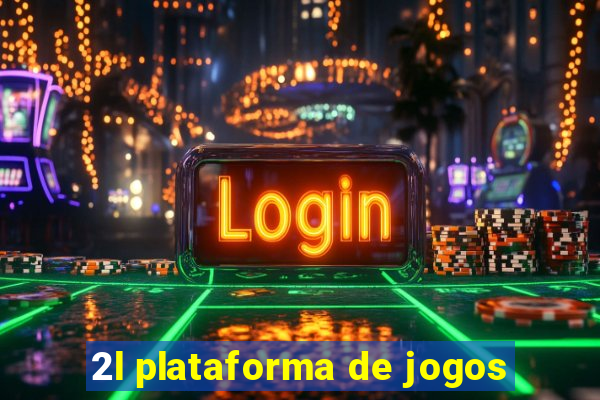 2l plataforma de jogos