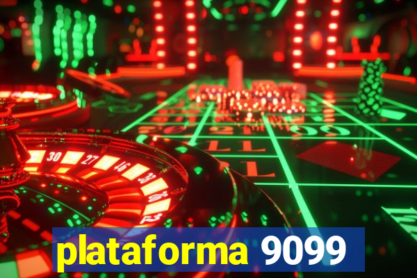 plataforma 9099