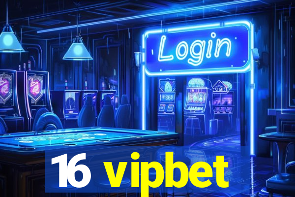 16 vipbet