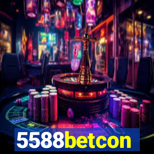 5588betcon