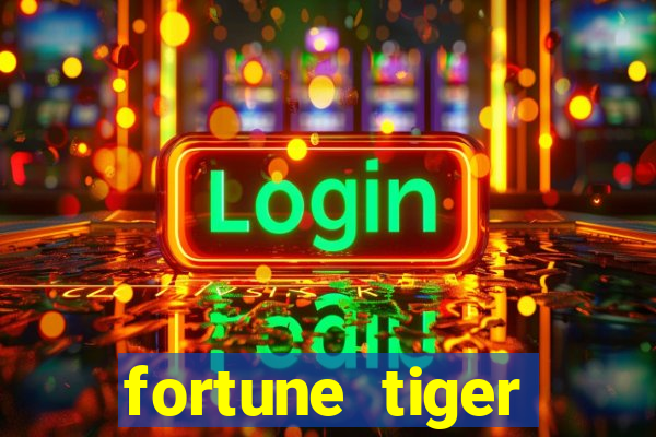 fortune tiger deposito 1 real