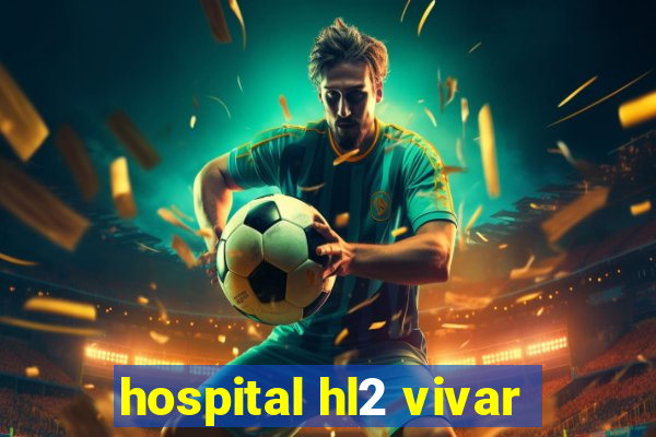 hospital hl2 vivar