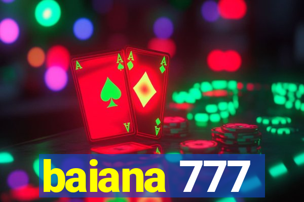 baiana 777